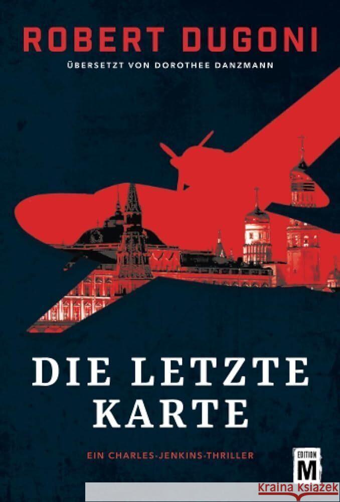 Die letzte Karte Dugoni, Robert 9782496705003 Edition M - książka