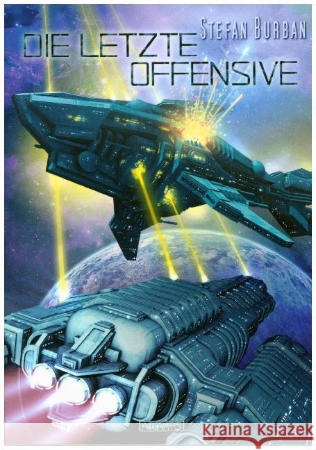 Die letzte Offensive Burban, Stefan 9783864025761 Atlantis Verlag Guido Latz - książka