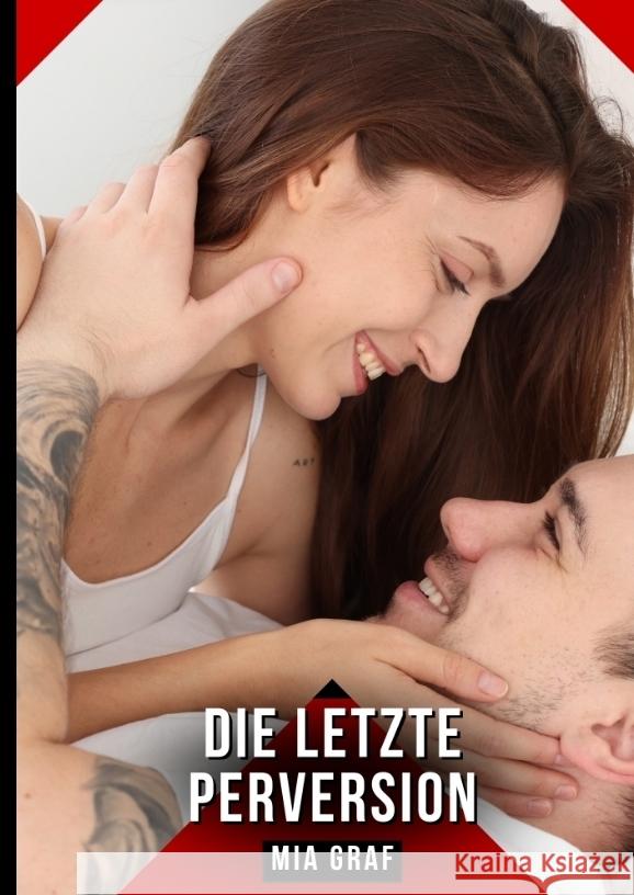Die letzte Perversion Graf, Mia 9783384753281 Mia Graf - książka
