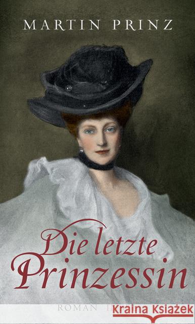 Die letzte Prinzessin : Roman Prinz, Martin 9783458176831 Insel Verlag - książka