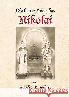 Die letzte Reise des Nikolai David C. L. Hafner 9783833468445 Bod - książka
