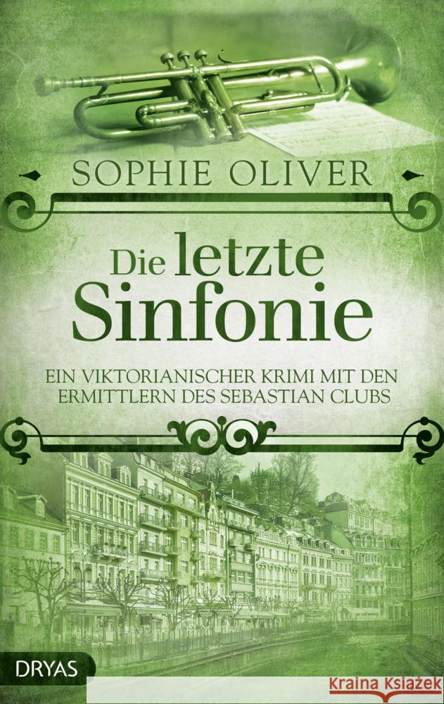 Die letzte Sinfonie Oliver, Sophie 9783948483333 Dryas - książka