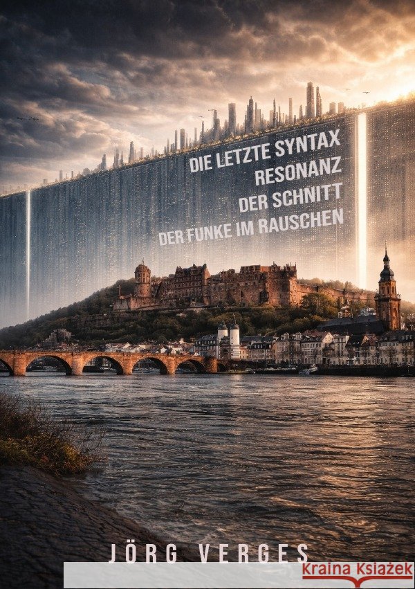 Die Letzte Syntax Verges, Jörg 9783565163359 epubli - książka