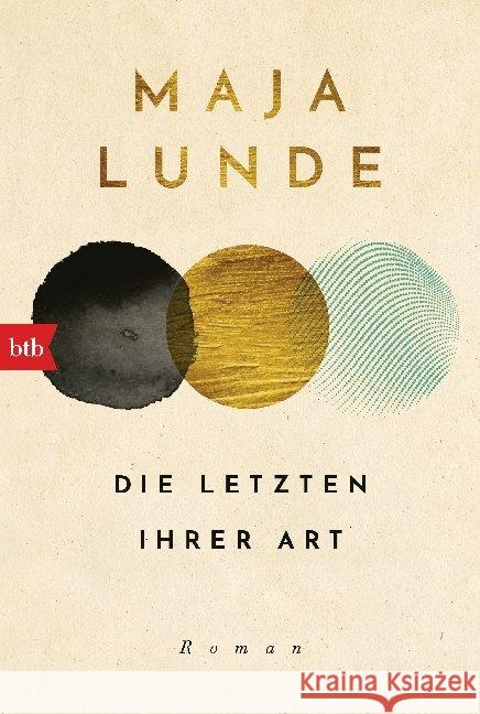 Die Letzten ihrer Art Maja Lunde 9783442770403 Verlagsgruppe Random House GmbH - książka