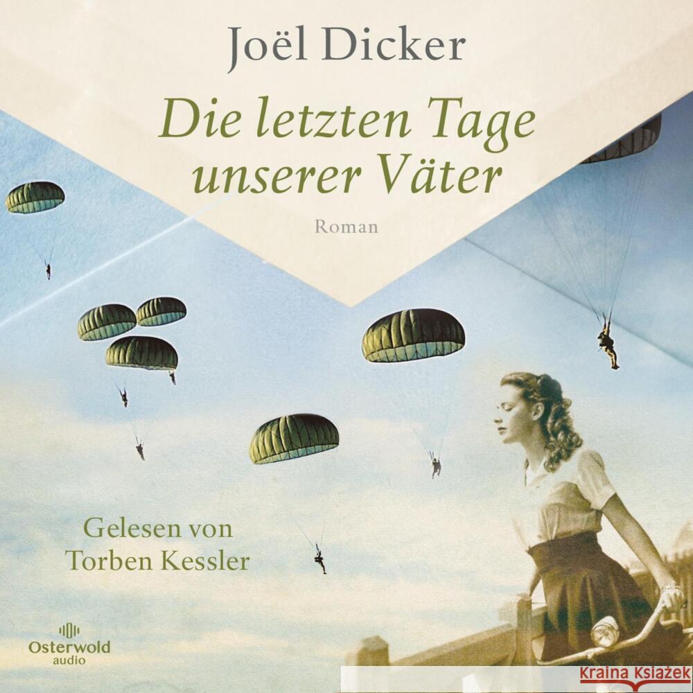 Die letzten Tage unserer Väter, 2 Audio-CD, 2 MP3 Dicker, Joël 9783869525372 OSTERWOLDaudio - książka