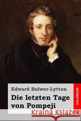 Die letzten Tage von Pompeji Cremer, Wilhelm 9781508505822 Createspace - książka