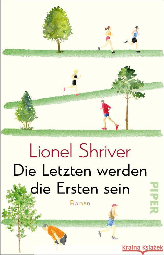 Die Letzten werden die Ersten sein Shriver, Lionel 9783492320290 Piper - książka