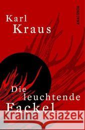 Die leuchtende Fackel Kraus, Karl Lamping, Dieter  9783866471078 Anaconda - książka