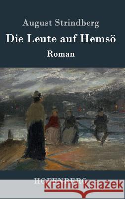 Die Leute auf Hemsö: Roman Strindberg, August 9783843092586 Hofenberg - książka