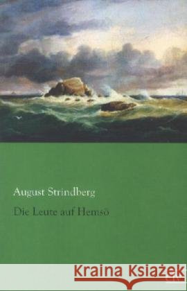 Die Leute auf Hemsö Strindberg, August 9783862675937 Europäischer Literaturverlag - książka
