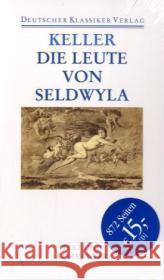 Die Leute von Seldwyla : Text und Kommentar Keller, Gottfried Böning, Thomas  9783618680109 Deutscher Klassiker Verlag - książka