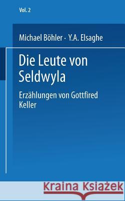 Die Leute Von Seldwyla: Erzählungen Von Gottfried Keller Keller 9783034864961 Birkhauser - książka