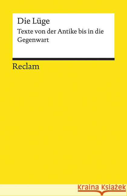 Die Lüge : Texte von der Antike bis in die Gegenwart  9783150194744 Reclam, Ditzingen - książka