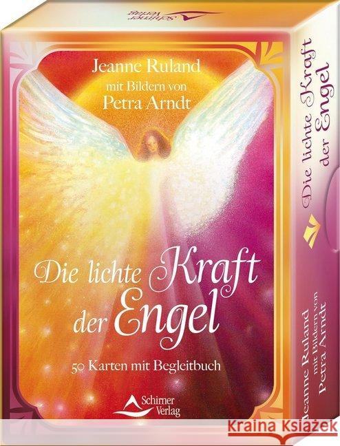 Die lichte Kraft der Engel, 50 Karten + Begleitbuch Ruland-Karacay, Jeanne 9783843490832 Schirner - książka