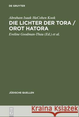 Die Lichter der Tora / Orot HaTora Kook, Abraham Isaak Hacohen 9783050025155 Akademie Verlag - książka