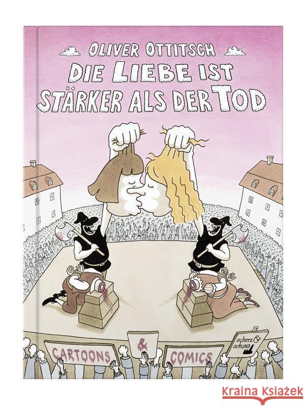 Die Liebe ist stärker als der Tod Ottitsch, Oliver 9783903055704 Scherz & Schund Fabrik - książka