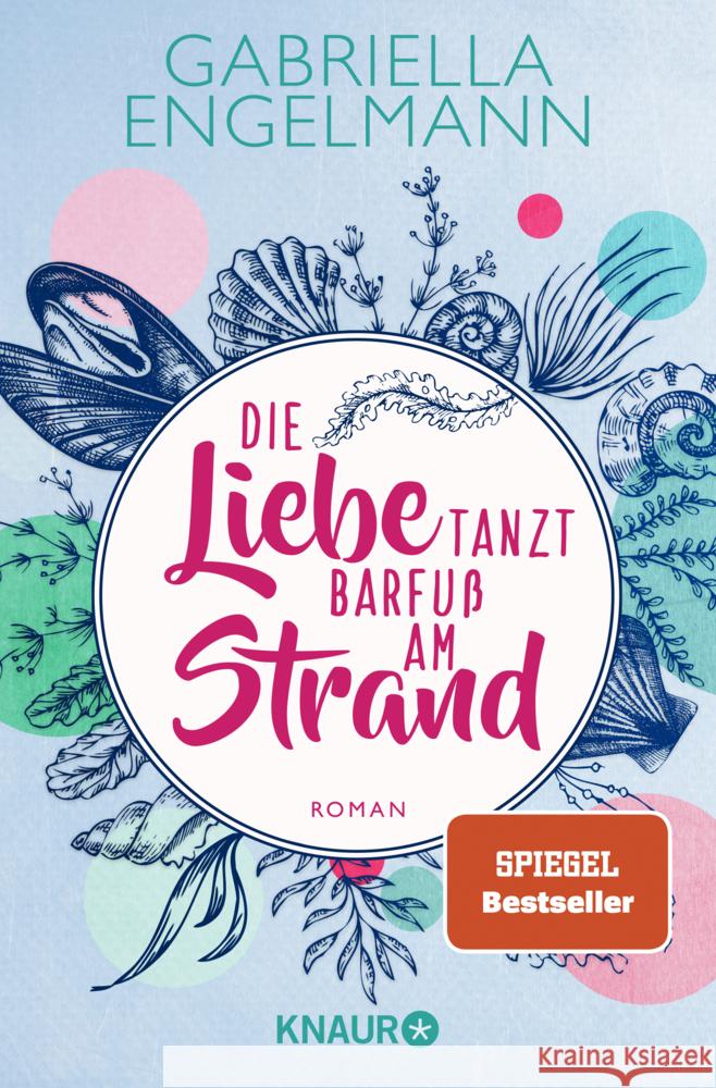 Die Liebe tanzt barfuß am Strand Engelmann, Gabriella 9783426526217 Droemer/Knaur - książka