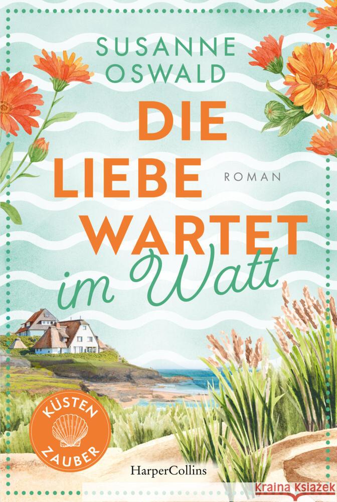 Die Liebe wartet im Watt Oswald, Susanne 9783365010099 HarperCollins Taschenbuch - książka