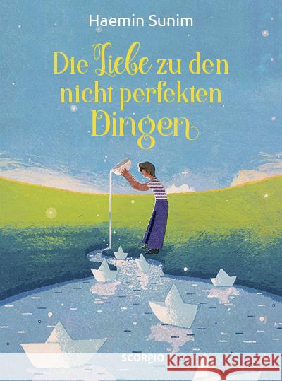 Die Liebe zu den nicht perfekten Dingen Sunim, Haemin 9783958031593 scorpio - książka