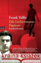 Die Liebermann-Papiere : Kriminalroman. Deutsche Erstveröffentlichung Tallis, Frank Wolandt, Holger Rüegger, Lotta 9783442734634 btb - książka