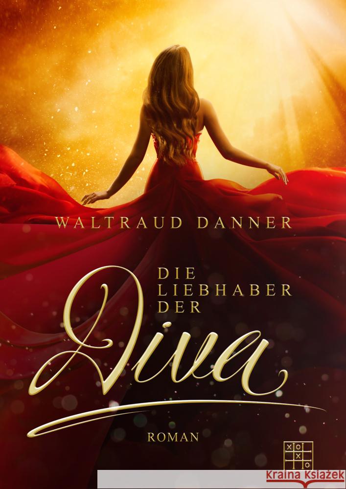 Die Liebhaber der Diva Danner, Waltraud 9783967521405 XOXO-Verlag - książka