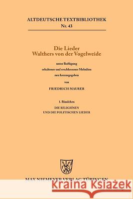 Die Lieder Walthers von der Vogelweide Friedrich Maurer 9783111239552 De Gruyter - książka