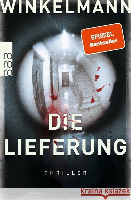 Die Lieferung : Thriller Winkelmann, Andreas 9783499275173 Rowohlt TB. - książka