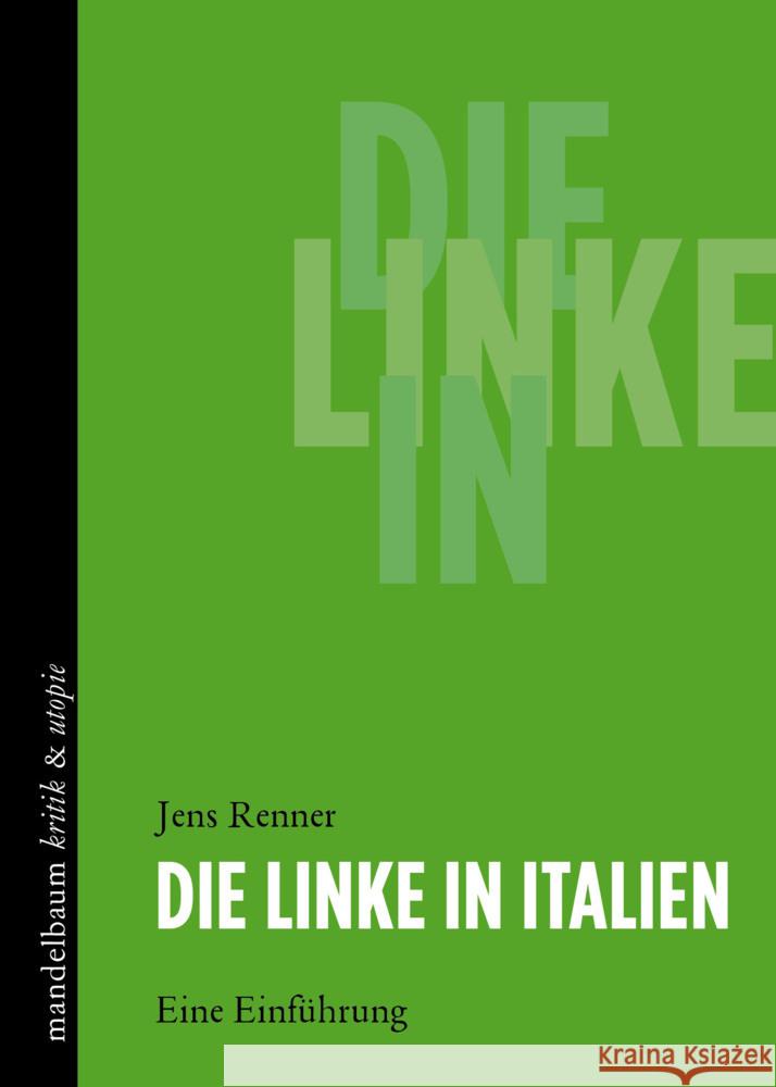 Die Linke in Italien Renner, Jens 9783854769057 Mandelbaum - książka