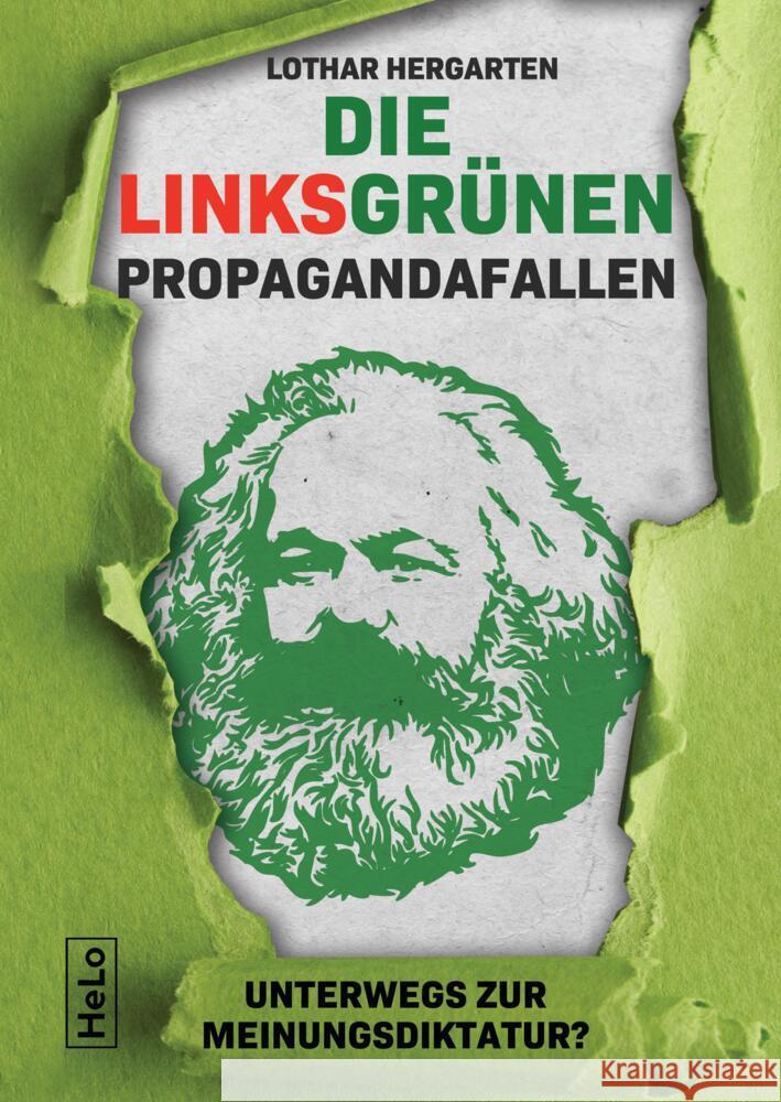 Die Linksgrünen Propagandafallen Hergarten, Lothar 9783384460592 tredition - książka