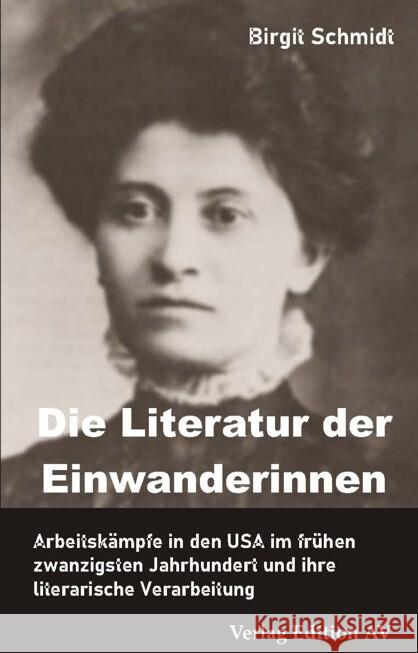 Die Literatur der Einwanderinnen Schmidt, Birgit 9783868413083 Edition AV - książka