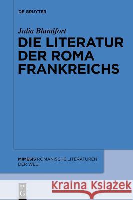 Die Literatur der Roma Frankreichs Julia Blandfort 9783110554984 Walter de Gruyter - książka