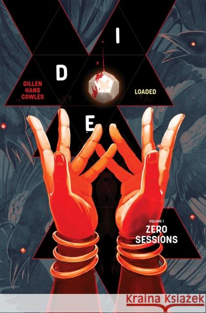 Die: Loaded Volume 1: Zero Sessions Kieron Gillen 9781534335356 Image Comics - książka