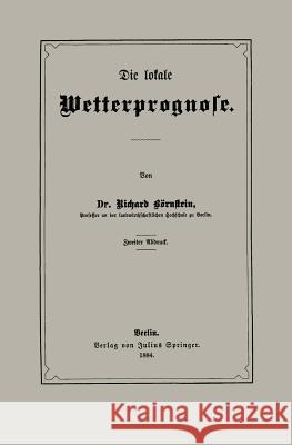 Die Lokale Wetterprognose Richard Bornstein 9783642987816 Springer - książka