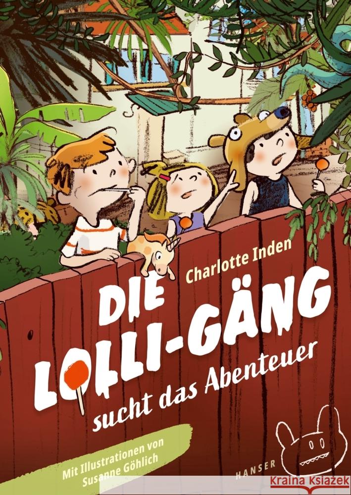 Die Lolli-Gäng sucht das Abenteuer Inden, Charlotte 9783446277199 Hanser - książka