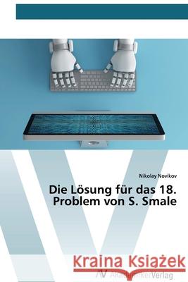 Die Lösung für das 18. Problem von S. Smale Nikolay Novikov 9786200667809 AV Akademikerverlag - książka