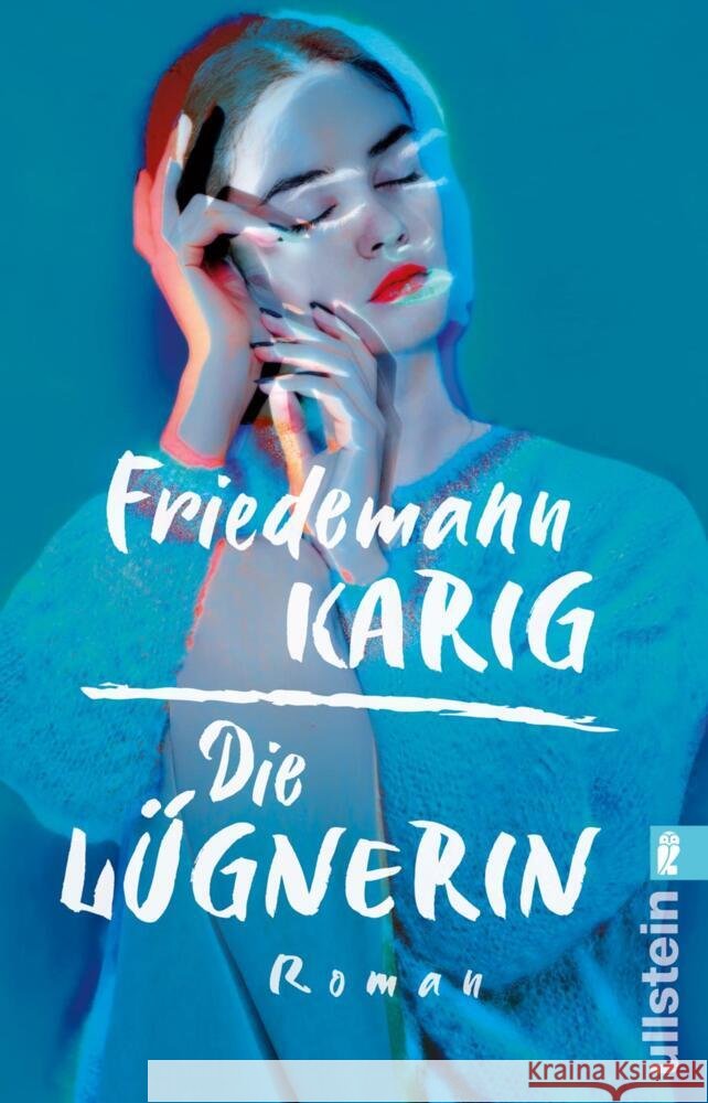 Die Lügnerin Karig, Friedemann 9783548069708 Ullstein TB - książka