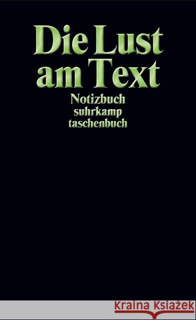 Die Lust am Text : Notizbuch  9783518469798 Suhrkamp - książka