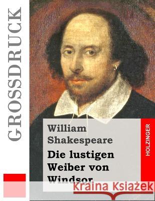 Die lustigen Weiber von Windsor (Großdruck) Baudissin, Wolf Graf 9781508883968 Createspace - książka