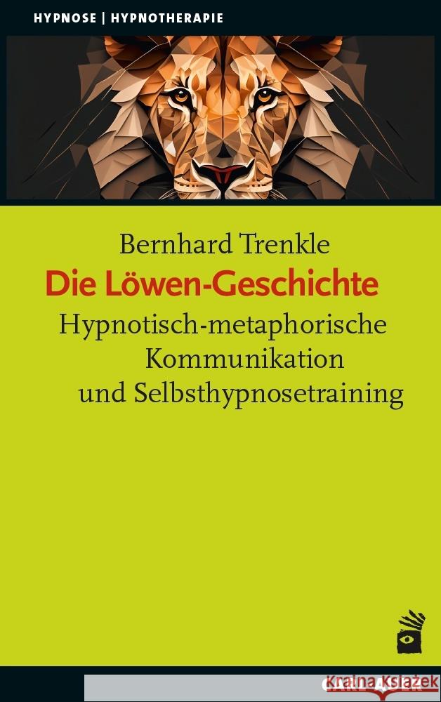 Die Löwen-Geschichte Trenkle, Bernhard 9783849705176 Carl-Auer - książka