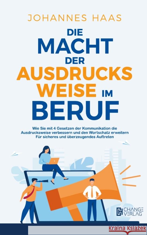 Die Macht der Ausdrucksweise im Beruf Johannes Haas 9789403767925 Bookmundo - książka