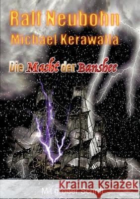 Die Macht der Banshee: Fantasy-Krimi in gro?er Schrift Ralf Neubohn 9783384319883 Tredition Gmbh - książka