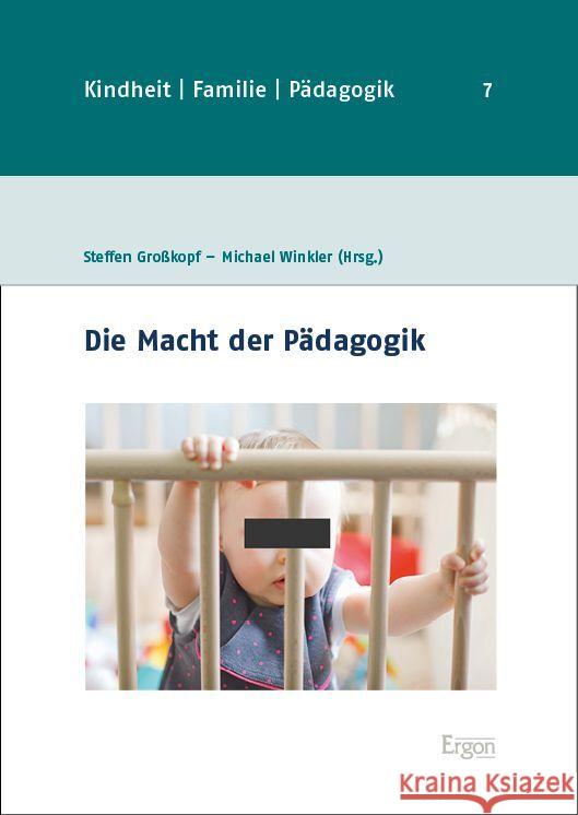 Die Macht Der Padagogik Steffen Grosskopf Michael Winkler 9783956508073 Ergon - książka