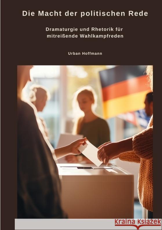 Die Macht der politischen Rede Hoffmann, Urban 9783384484871 tredition - książka
