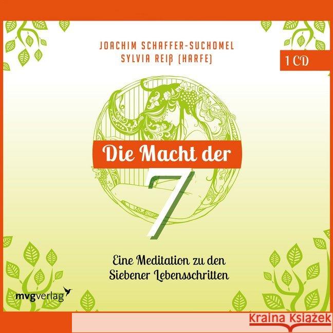 Die Macht der Sieben, 1 Audio-CD : Eine Meditation zu den Siebener Lebensschritten Reiß, Sylvia 9783868826920 mvg Verlag - książka