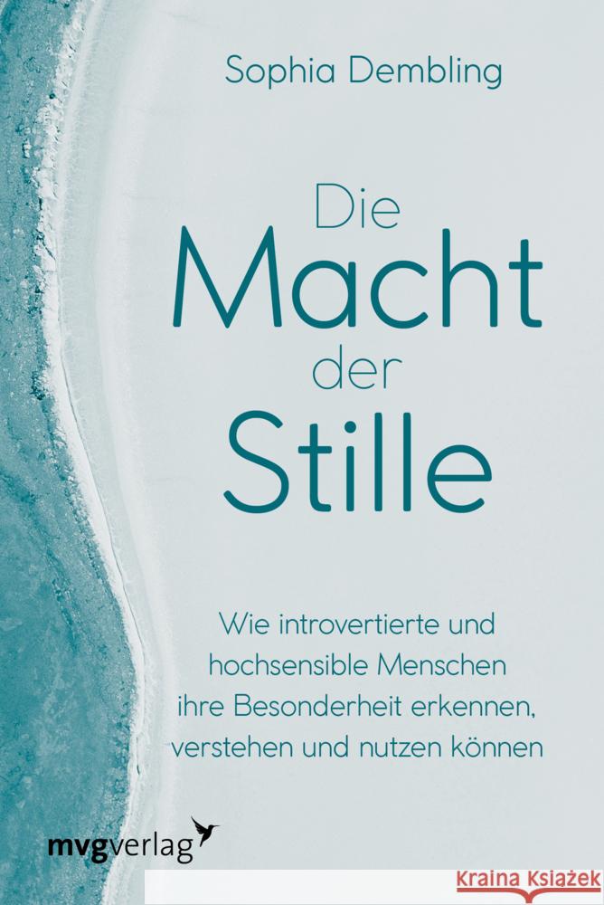 Die Macht der Stille Dembling, Sophia 9783747404881 mvg Verlag - książka