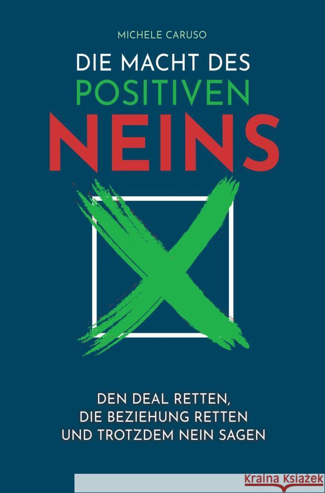 Die Macht des positiven Neins Caruso, Michele 9789403675091 Bookmundo - książka