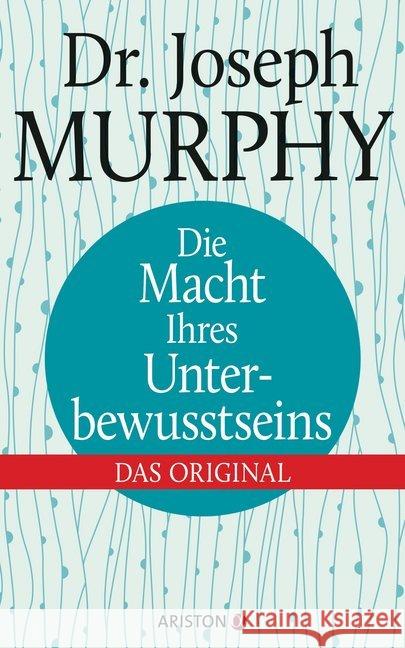 Die Macht Ihres Unterbewusstseins : Das Original Murphy, Joseph 9783424201666 Ariston - książka