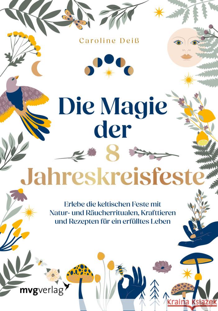 Die Magie der 8 Jahreskreisfeste Deiß, Caroline 9783747406724 mvg Verlag - książka