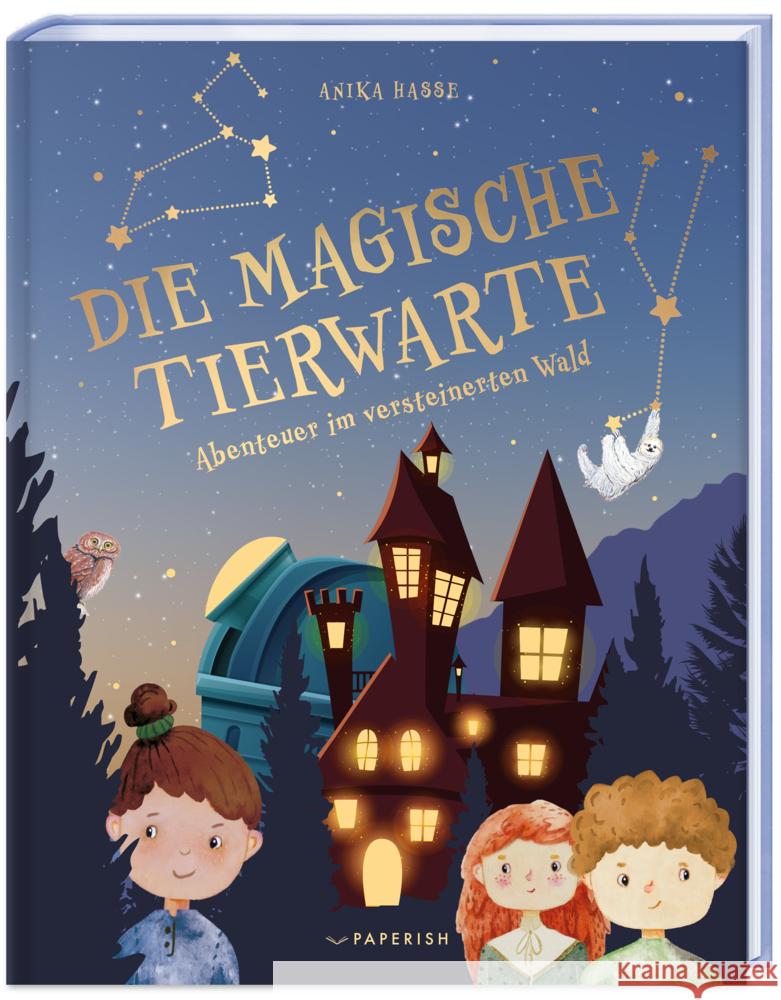 Die magische Tierwarte - Abenteuer im versteinerten Wald Hasse, Anika 9783946739975 PAPERISH Verlag - książka