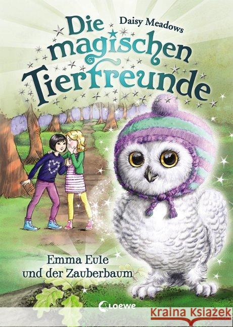 Die magischen Tierfreunde - Emma Eule und der Zauberbaum Meadows, Daisy 9783743204652 Loewe Verlag - książka